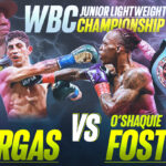 Foster Claims the WBC Super Featherweight Title to End Vargas’ Undefeated Win Streak
