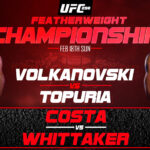 UFC 298 Volkanovski vs Tuporia